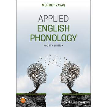 Applied English Phonology - by  Mehmet Yavas (Paperback)