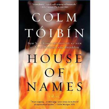 House of Names - by  Colm Toibin (Paperback)