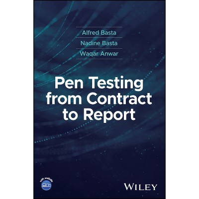 Pen Testing from Contract to Report - by  Alfred Basta & Nadine Basta & Waqar Anwar (Hardcover)