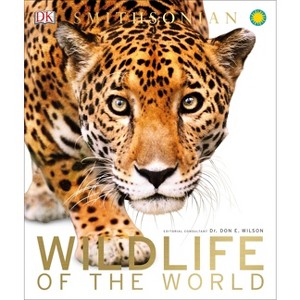 Wildlife of the World - (DK Wonders of the World) by  DK (Hardcover) - 1 of 1