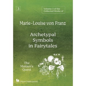 Volume 3 of the Collected Works of Marie-Louise von Franz - by  Marie-Louise Von Franz (Hardcover) - 1 of 1