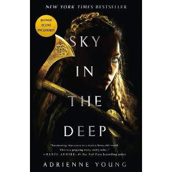 Sky in the Deep - (Sky and Sea) by  Adrienne Young (Paperback)