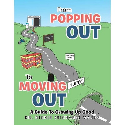 From Popping out to Moving out - (Paperback)