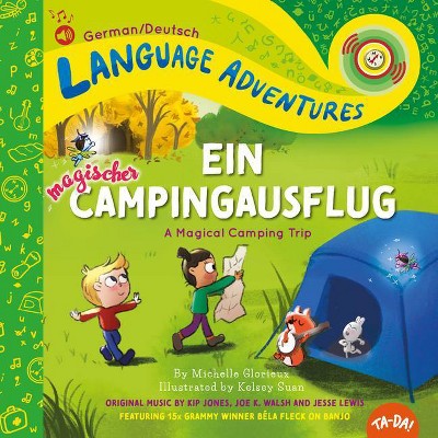 Ein Magischer Campingausflug (a Magical Camping Trip, German / Deutsch Language Edition) - (Language Adventures) by  Michelle Glorieux (Hardcover)