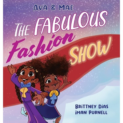 Ava & Mae - by  Brittney C Dias (Hardcover)