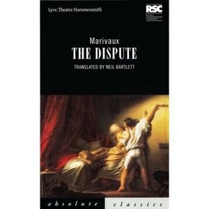 The Dispute - (Oberon Modern Plays) by  Pierre Carlet de Chamblain Marivaux (Paperback) - 1 of 1