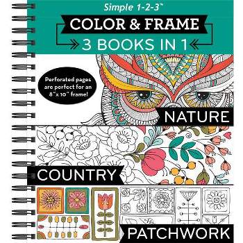 Color & Frame - 3 Books in 1 - Nature, Country, Patchwork (Adult Coloring Book) - by  New Seasons & Publications International Ltd (Spiral Bound)