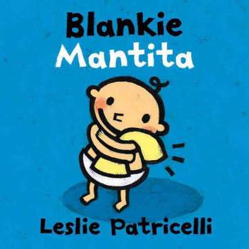 Blankie / Mantita - by Leslie Patricelli (Board Book)