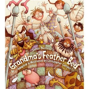 Grandma's Feather Bed - (Sharing Nature with Children Books) by  John Denver (Paperback) - 1 of 1