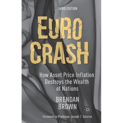 Euro Crash - 3rd Edition by  B Brown (Paperback)