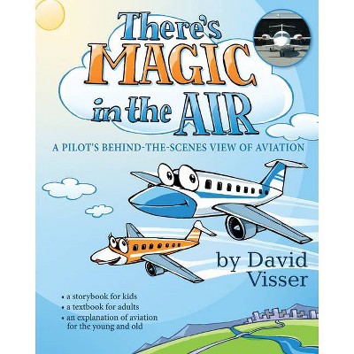 Thereas Magic in the Air - by  David Visser (Paperback)