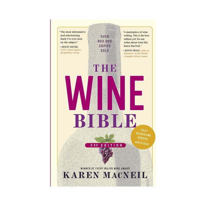 The Wine Bible, 3rd Edition - by Karen MacNeil, 1 of 2