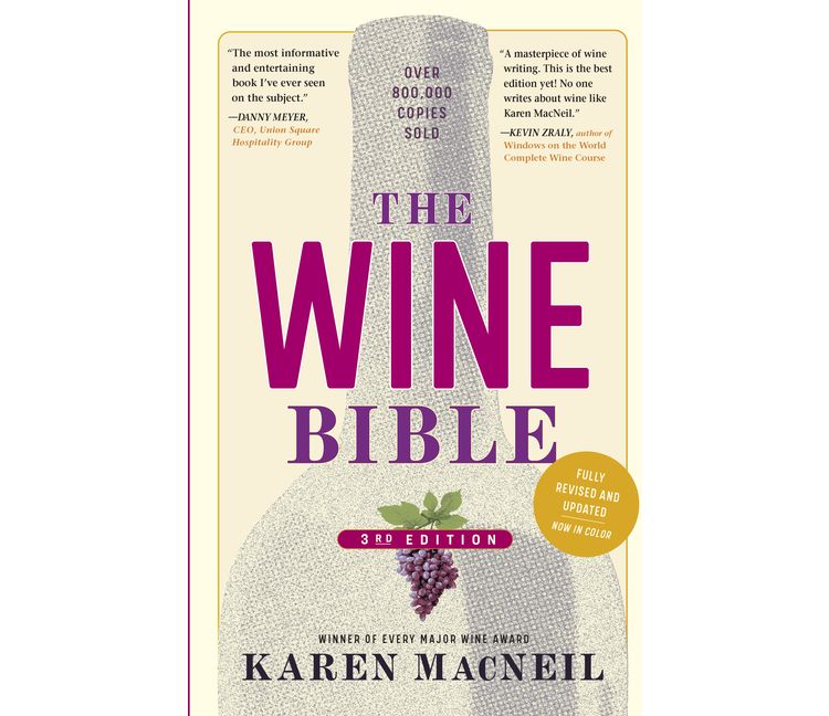 The Wine Bible, 3rd Edition - by Karen MacNeil, 1 of 1