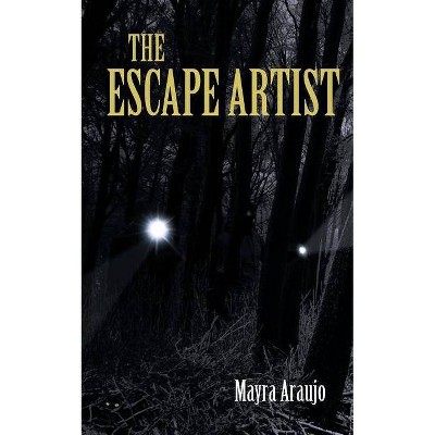 The Escape Artist - by  Mayra Araujo (Paperback)