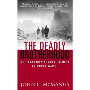 The Deadly Brotherhood - by  John McManus (Paperback) - 1 of 1