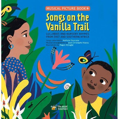 Songs on the Vanilla Trail - by  Nathalie Soussana (Hardcover)