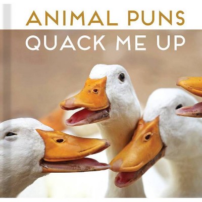 Animal Puns Quack Me Up (Hardcover)
