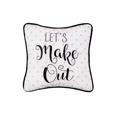 C&F Home 10" x 10" Let's Make Out Printed and Embroidered Throw Pillow