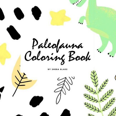 Paleofauna Coloring Book for Children (8.5x8.5 Coloring Book / Activity Book) - (Paleofauna Coloring Books) by  Sheba Blake (Paperback)