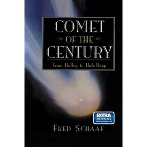 Comet of the Century - by  Fred Schaaf (Paperback) - 1 of 1