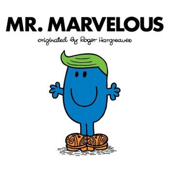 Mr. Marvelous - (Mr. Men and Little Miss) by  Adam Hargreaves (Paperback)