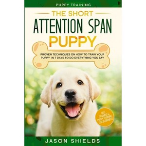 Puppy Training - by  Jason Shields (Paperback) - 1 of 1