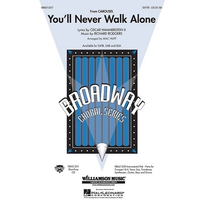 Hal Leonard You'll Never Walk Alone (from Carousel) (SATB) SATB arranged by Mac Huff