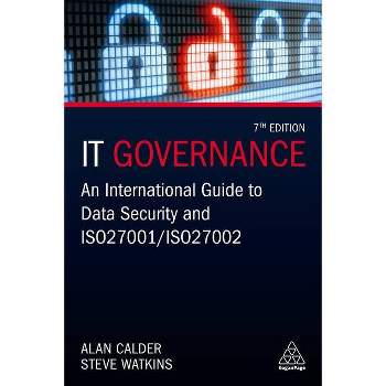 It Governance - 7th Edition by  Alan Calder & Steve Watkins (Paperback)
