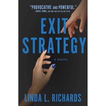 Exit Strategy - (Endings) by  Linda L Richards (Hardcover)