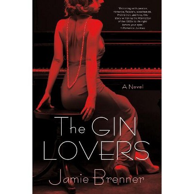 The Gin Lovers - by  Jamie Brenner (Paperback)