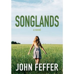 Songlands - (Dispatch Books) by  John Feffer (Paperback) - 1 of 1