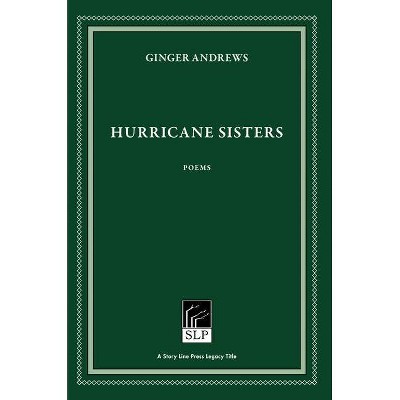 Hurricane Sisters - 2nd Edition by  Ginger Andrews (Paperback)