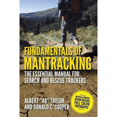 Fundamentals of Mantracking - 3rd Edition by  Albert Ab Taylor & Donald C Cooper (Paperback)