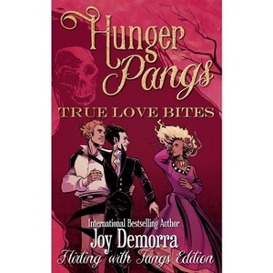 Hunger Pangs - by  Joy Demorra (Paperback) - 1 of 1