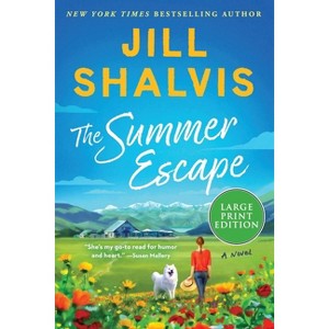 The Summer Escape - (Sunrise Cove) Large Print by  Jill Shalvis (Paperback) - 1 of 1