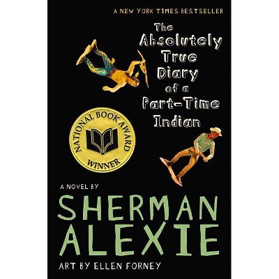 The Absolutely True Diary of a Part-Time Ind (Reprint) (Paperback) by Sherman Alexie