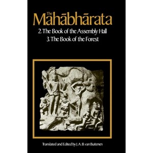 The Mahabharata, Volume 2 - (Mahabharata (English Translation by Univ of Chicago Press)) by  J A B Van Buitenen (Paperback) - 1 of 1