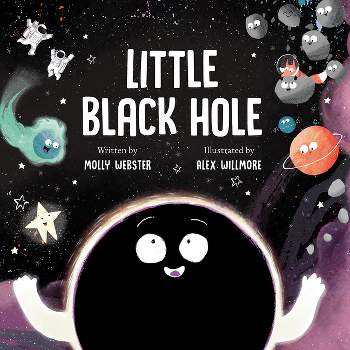 Little Black Hole - by  Molly Webster (Hardcover)