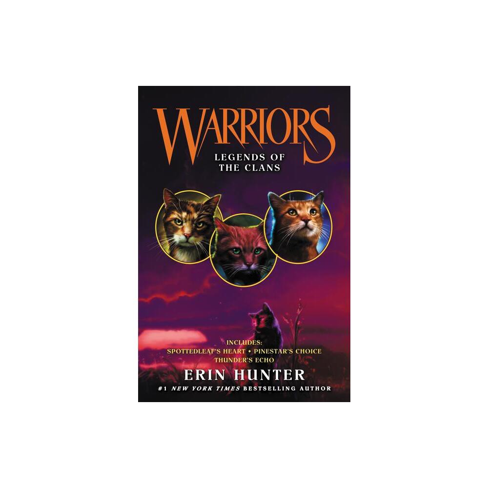 Warriors: Legends of the Clans - (Warriors Novella) by Erin Hunter (Paperback)