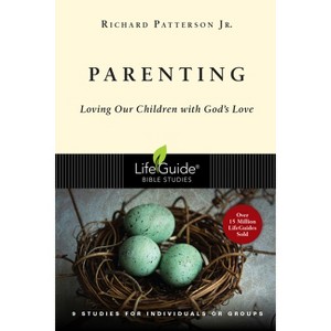 Parenting - (Lifeguide Bible Studies) by  Richard Patterson Jr (Paperback) - 1 of 1