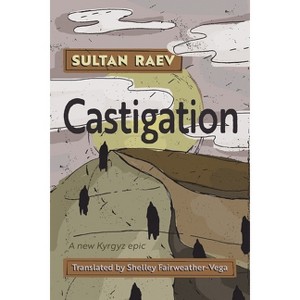 Castigation - (Middle East Literature in Translation) by  Sultan Raev (Paperback) - 1 of 1