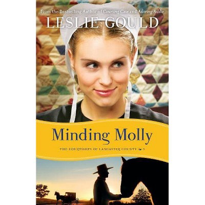 Minding Molly - (Courtships of Lancaster County) by  Leslie Gould (Paperback)