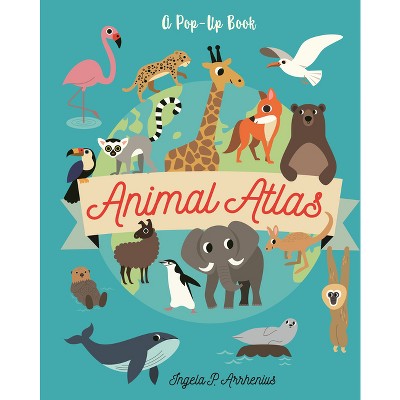 Animal Atlas: A Pop-Up Book - (Interactive Creature Cultures) (Hardcover)