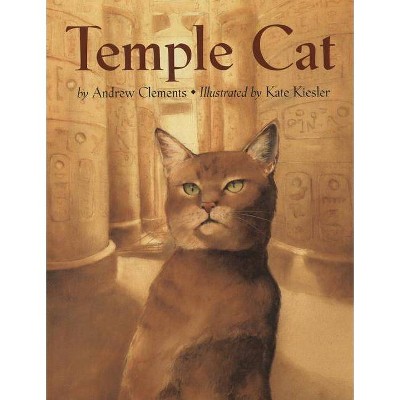 Temple Cat - by  Andrew Clements (Paperback)