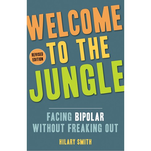 Welcome to the Jungle, Revised Edition - by  Hilary T Smith (Paperback) - image 1 of 1