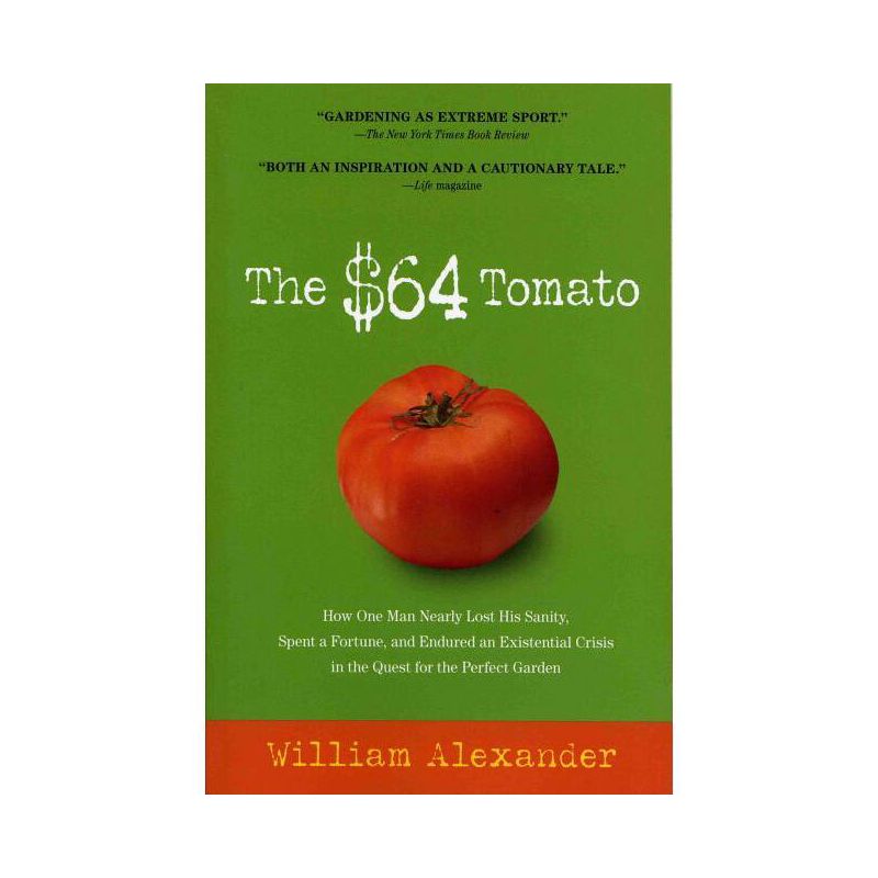 The $64 Tomato - by  William Alexander (Paperback), 1 of 2