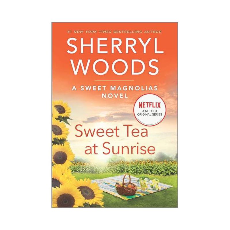 Sweet Tea at Sunrise - (Sweet Magnolias Novel, 6) by Sherryl Woods (Paperback), 1 of 2