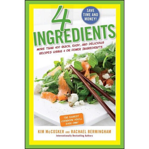 4 Ingredients - by  Kim McCosker & Rachael Bermingham (Paperback) - image 1 of 1