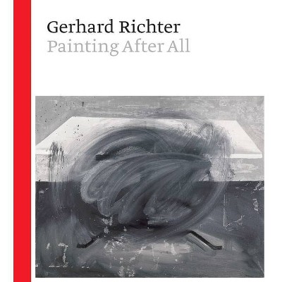 Gerhard Richter - by  Sheena Wagstaff & Benjamin H D Buchloh (Hardcover)