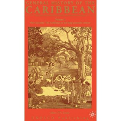 General History of the Caribbean UNESCO Vol 2 - by  Na Na (Hardcover)